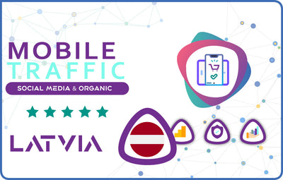 Buy Latvia Social Media And Organic Mobile Website Traffic